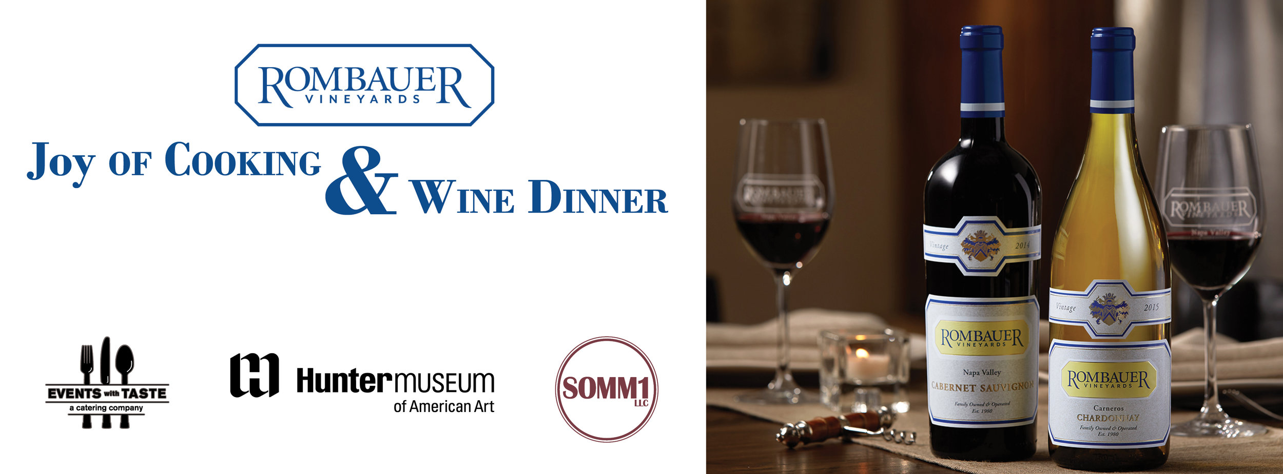 Wine bottles and glasses with the text, "Rombauer Vineyards: Joy of cooking and wine dinner."